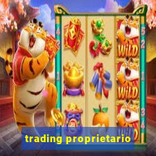 trading proprietario